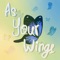 As Your Wings (Piano Mix) [feat. ariirin & Hanmi] - Kuraiinu lyrics