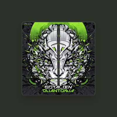 Listen to GOTALIEN, watch music videos, read bio, see tour dates & more!