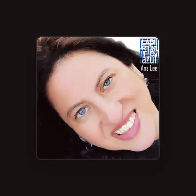 Listen to Ana Lee, watch music videos, read bio, see tour dates & more!