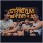 Stream Đến Bao Giờ artwork