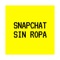 Snapchat Sin Ropa - DJ Alan Gomez lyrics