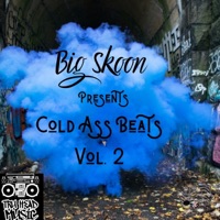 Cold ASS Beats, Vol. 2 - Big Skoon