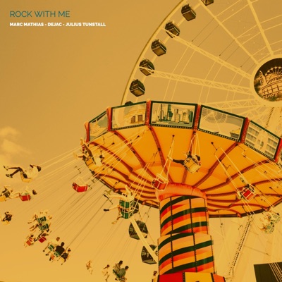 Rock With Me (feat. Julius Tunstall) - Single