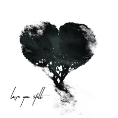 Love You Still - Single