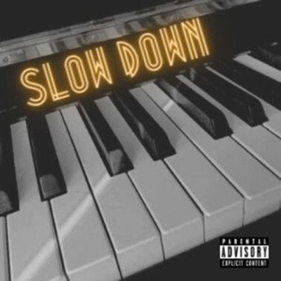 Slow Down (feat. Deo Cane) - Single