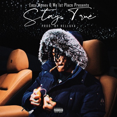 Stay True - Single
