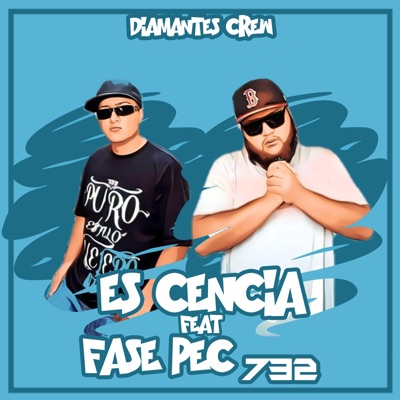 Es Cencia (feat. Fase Pec 732) - Single