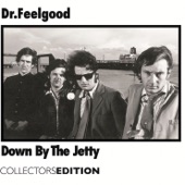 Dr Feelgood - She Does It Right (2006 Remaster)