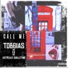 Call Me (feat. Astreaux Guillotine) - Single