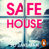 Safe House - Jo Jakeman