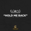 Hold Me Back (Spittin' Cool Mix) - Single
