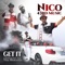 Get It - Nico 43rd Music lyrics