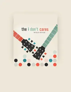 Listen to The I Don't Cares, watch music videos, read bio, see tour dates & more!