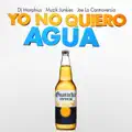 Yo No Quiero Agua