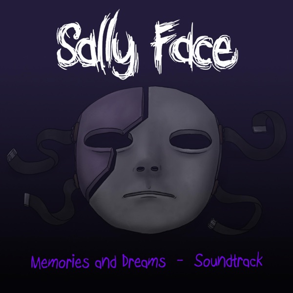 Sally Face: Memories and Dreams (Original Video Game Soundtrack)