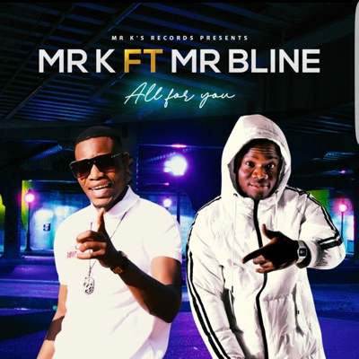 All for you. (feat. Mr Bline) - Single