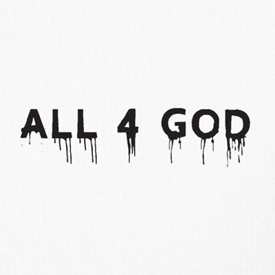 All 4 God (AM Version) - Single
