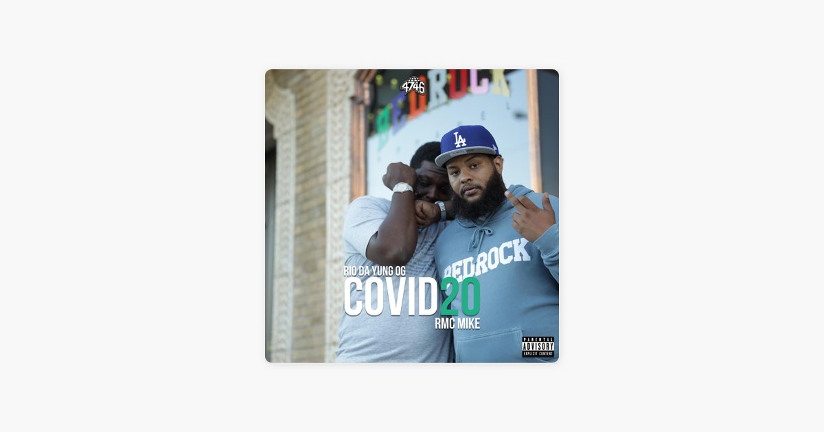 Covid20 (feat. RMC Mike & Rio Da Yung OG) - Single - Album by