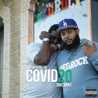 Covid20 (feat. RMC Mike & Rio Da Yung OG) - Single