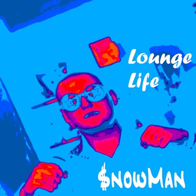 Lounge Life - Single