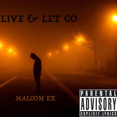 Live & LET GO