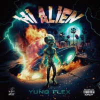 HiAlien - Yung Flex