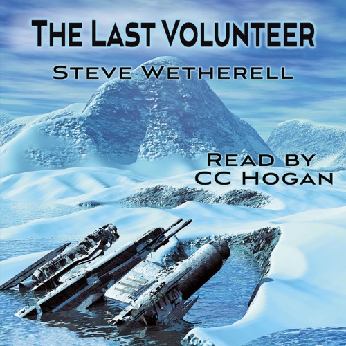 The Last Volunteer: The Doomsayer Journeys, Book 1 (Unabridged) cover