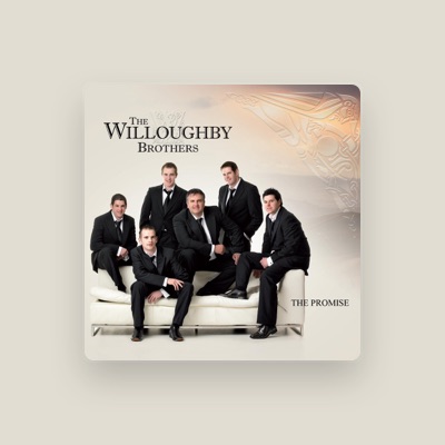 Listen to The Willoughby Brothers, watch music videos, read bio, see tour dates & more!