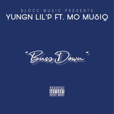 Buss Down (feat. Mo Musiq) - Single
