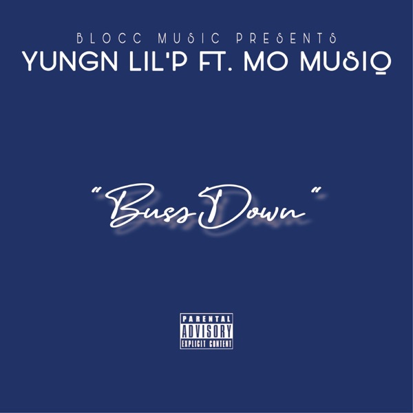 Buss Down (feat. Mo Musiq)