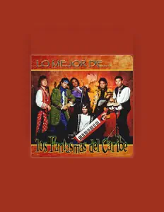 收听 Los Fantasmas del Caribe、观看音乐视频、阅读小传、查看巡演日期等 ！