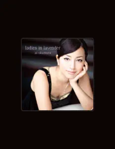 Ascolta Ai Okumura, guarda video musicali, leggi la biografia, vedi le date del tour & altro!