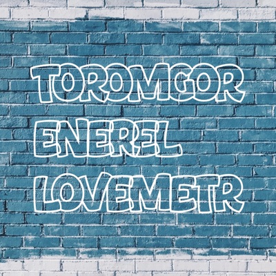 Toromgor (feat. LOVEmetr) - Single