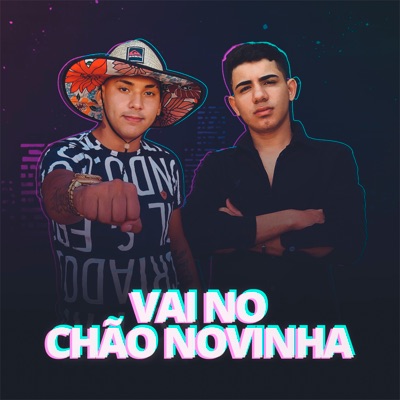 Vai no Chão Novinha (feat. Victor Loko) - Single