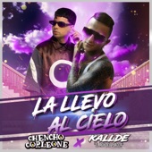 La Llevo Al Cielo (feat. Chencho Corleone) artwork