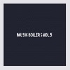 Music Boilers Vol 5 - EP