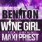 Wine Girl (feat. Maxi Priest) - Beniton lyrics