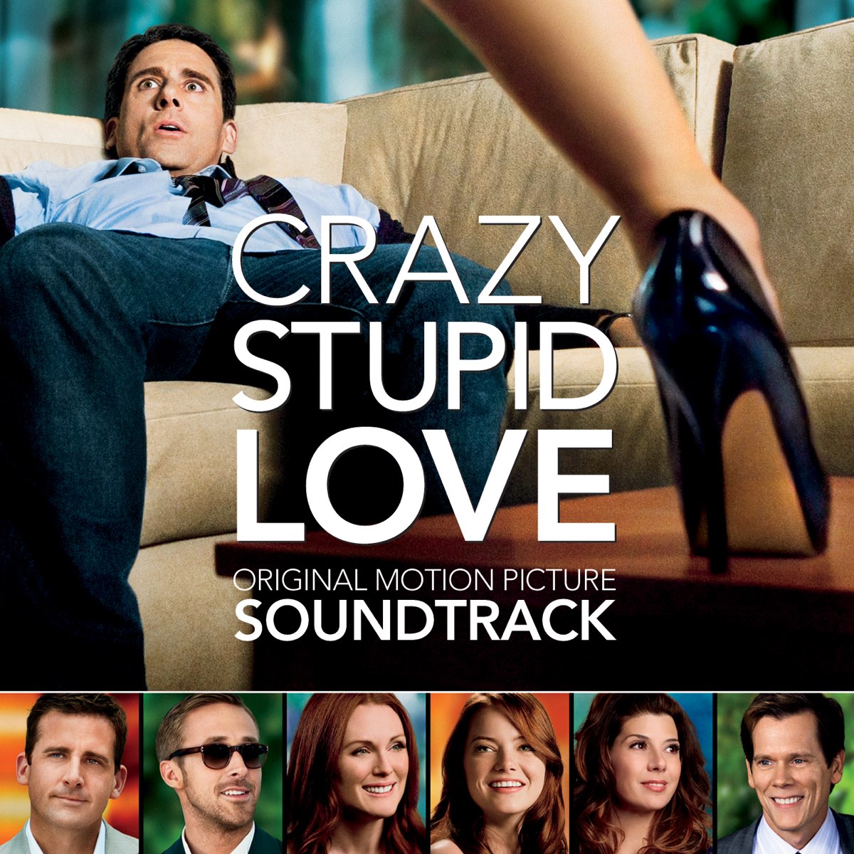 Crazy, Stupid, Love (Original Motion Picture Soundtrack) - Album