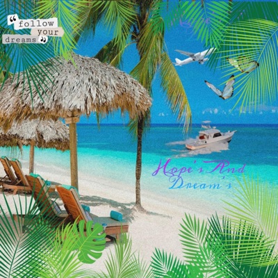 Hope's and Dream's - Single
