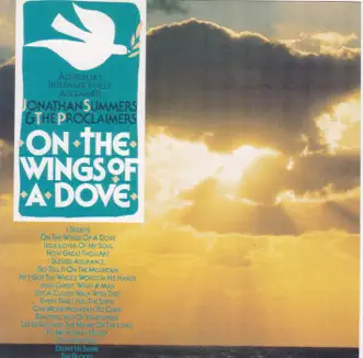 On the Wings of a Dove by Jonathan Summers & The Proclaimers album reviews, ratings, credits