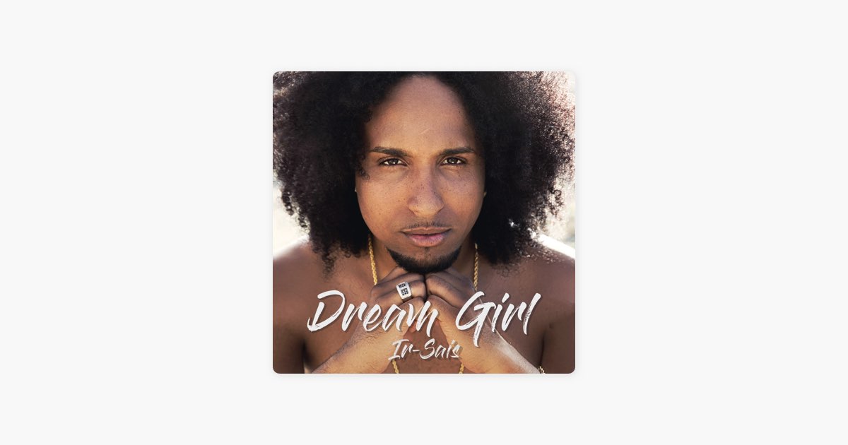Dream Girl by Ir-Sais - Song on Apple Music