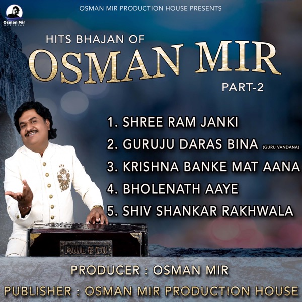 Hits Bhajan of Osman Mir PT-2