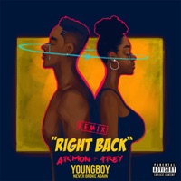 Right Back (feat. YoungBoy Never Broke Again) [Remix] - Single - Ar'mon & Trey