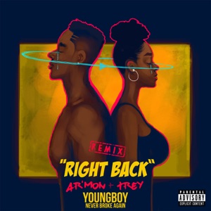 Right Back (feat. YoungBoy Never Broke Again) [Remix] - Single