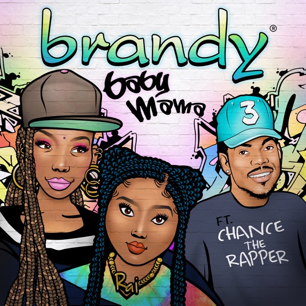 Baby Mama (feat. Chance the Rapper) - Single - Brandy