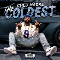 The Coldest (feat. Greedy Boy Fred) - Single - Ched Macke