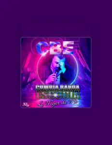 CBE Cumbia Banda Escociaを聴いたり、ミュージックビデオを鑑賞したり、経歴やツアー日程などを確認したりしましょう！