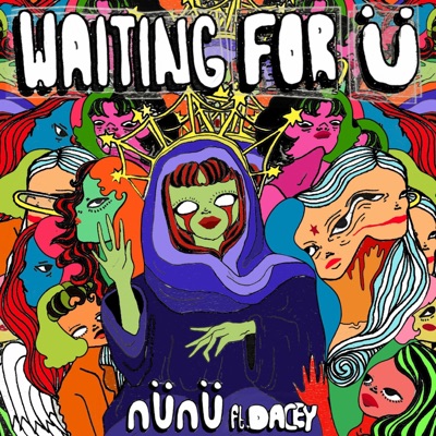 Waiting For U (feat. Dacey) - Single