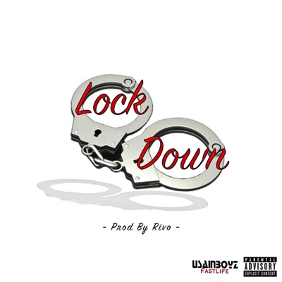 Lock Down (feat. UsainBoyz, Shenn, ICE & JM Fuego) - Single