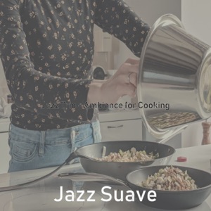Jazz Trio - Ambiance for Cooking